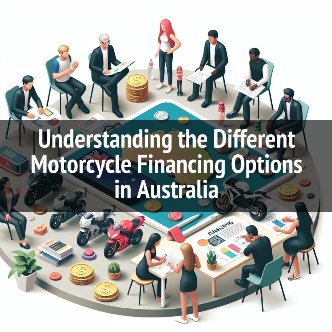 Understanding the Different Motorcycle Financing Options in Australia